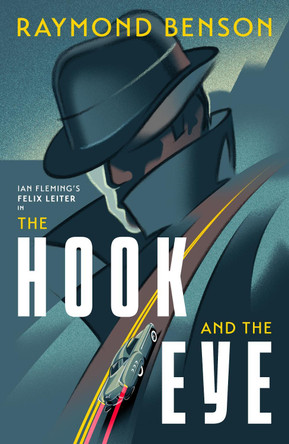 The Hook and the Eye Raymond Benson 9781915797599