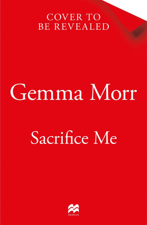 Sacrifice Me Gemma Morr 9781037403729