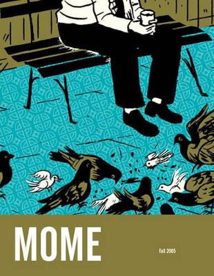 Mome 2: Fall 2005 Gary Groth 9781560976844 [USED COPY]