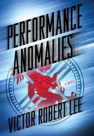Performance Anomalies Victor Robert Lee 9781938409226 [USED COPY]