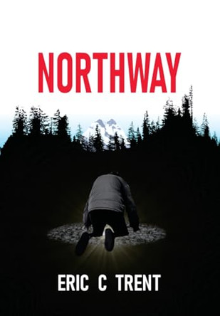 Northway Eric Trent 9798998588914