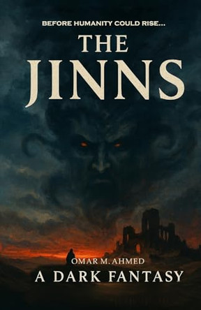 The Jinns - Jadumun: Jadumun Omar M Ahmed 9798994460108