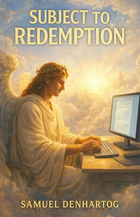 Subject to Redemption Samuel Denhartog 9798241357458