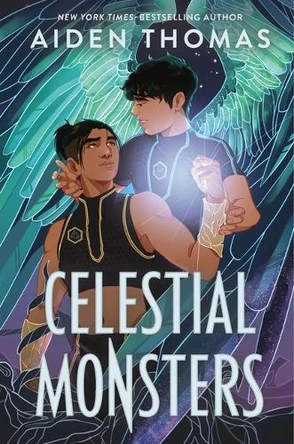 Celestial Monsters Aiden Thomas 9781250822109
