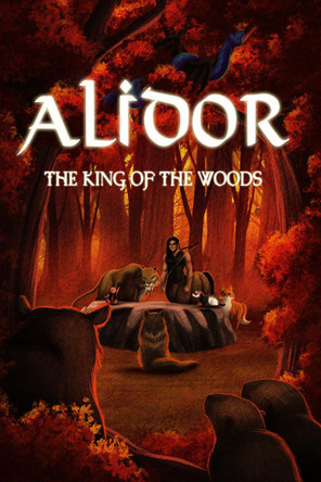 Alidor: The King of the Woods Matthew Hillsdon 9781739860189