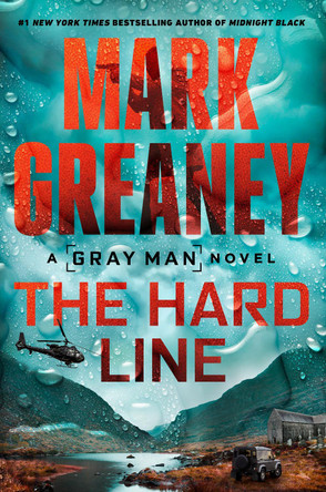 The Hard Line Mark Greaney 9780593954812