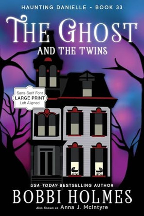The Ghost and the Twins Bobbi Holmes 9781968738167