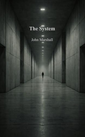 The System John Marshall 9798242993556