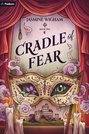 Cradle of Fear: A Gothic Fantasy Jasmine Wigham 9781039483156