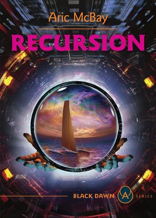 Recursion: Germinal, Book 2 Aric McBey 9781849356169