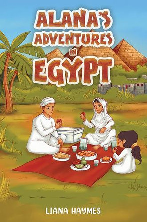Alana's Adventures in Egypt Liana Haymes 9781037113765
