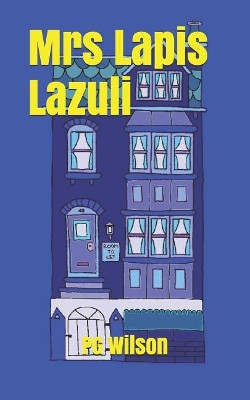 Mrs Lapis Lazuli Pg Wilson 9781729285824