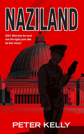 Naziland Peter Kelly 9781919355009
