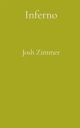 Inferno: Post Apocalypse Collection Josh Zimmer 9798330487141