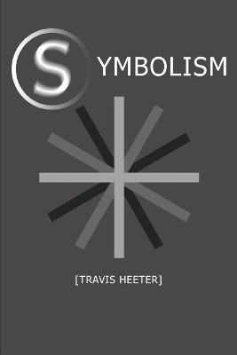 Symbolism Travis Heeter 9780578462219