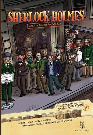 Sherlock Holmes and the Redheaded League: Case 7 Sir Arthur Conan Doyle 9780761370949