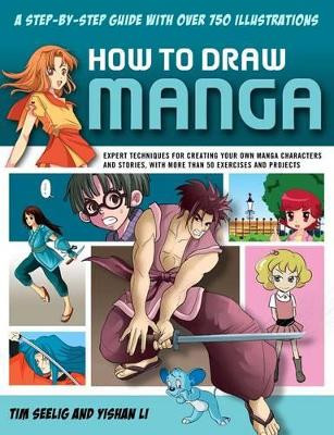 How to Draw Manga Tim Seelig 9781780190143 [USED COPY]