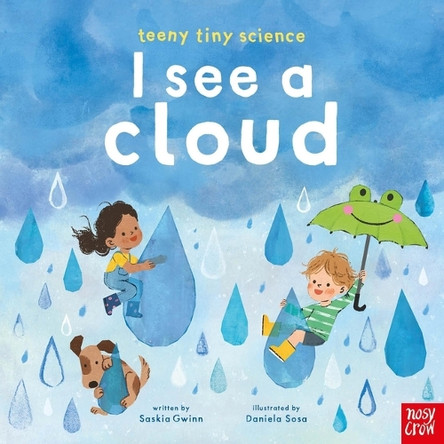Teeny Tiny Science: I See a Cloud Saskia Gwinn 9798887772417