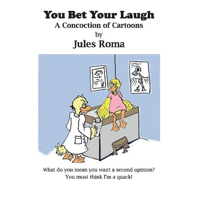 You Bet Your Laugh: A Concoction of Cartoons Jules Roma 9780966300932