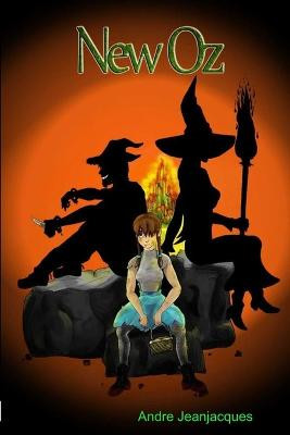 New Oz by Andre Jeanjacques