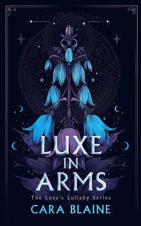 Luxe in Arms Cara Blaine 9781036712297