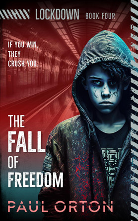 The Fall of Freedom Paul Orton 9781917432344
