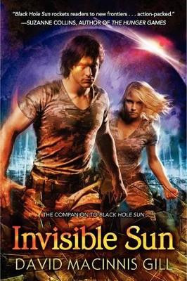 Invisible Sun David Macinnis Gill 9780062073334