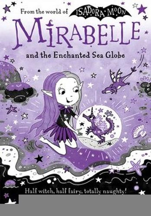 Mirabelle and the Enchanted Sea Globe Harriet Muncaster 9780192788061