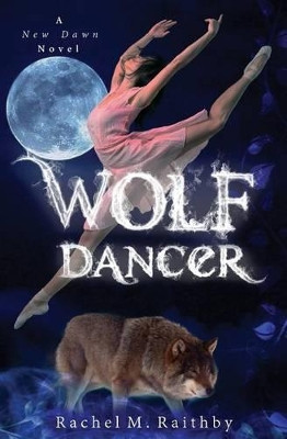 Wolf Dancer Rachel M Raithby 9781523422043
