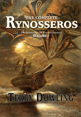 The Complete Rynosseros Volume 1 Terry Dowling 9781786366870