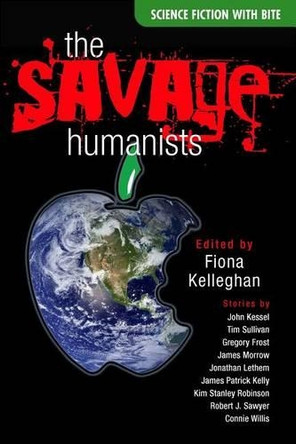 The Savage Humanists Fiona Kelleghan 9780889954250