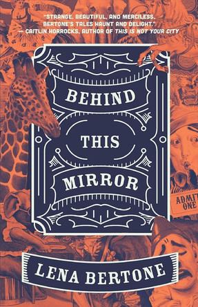 Behind This Mirror Lena Bertone 9781949344158
