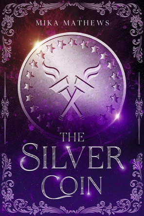The Silver Coin Mika Mathews 9781667863146