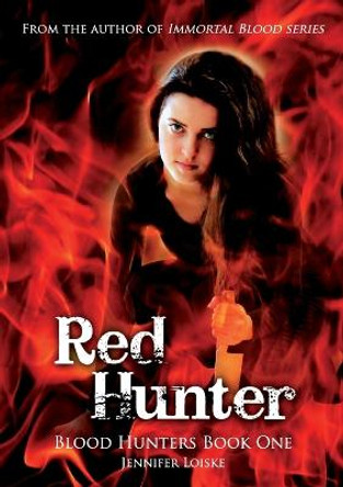 Red Hunter Jennifer Loiske 9781326096533