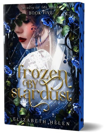 Frozen by Stardust (Deluxe Edition) Elizabeth Helen 9781464261817