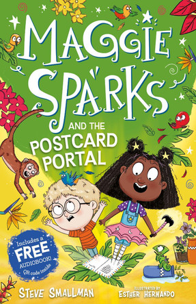Maggie Sparks and the Postcard Portal Steve Smallman 9781836892229