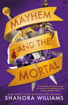 Mayhem and the Mortal Shanora Williams 9781911750055