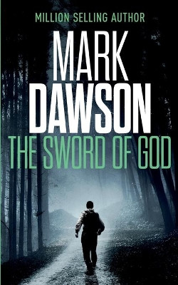 The Sword of God Mark Dawson 9781500975180 [USED COPY]