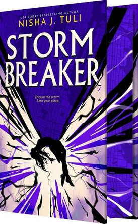 Storm Breaker: An Epic Enemies-To-More Slow-Burn Dystopian Romantasy Nisha J Tuli 9781682816684
