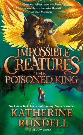 The Poisoned King: Discover the epic adventure series loved by readers around the world Katherine Rundell 9781408897478