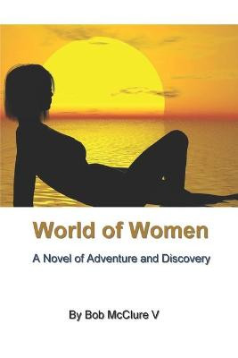 World of Women by Bob McClure V