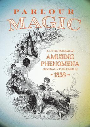 Parlour Magic by Henry Perkins Parlour Magic by Henry Perkins