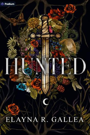 Hunted: An Epic Romantasy Elayna R Gallea 9798347021758
