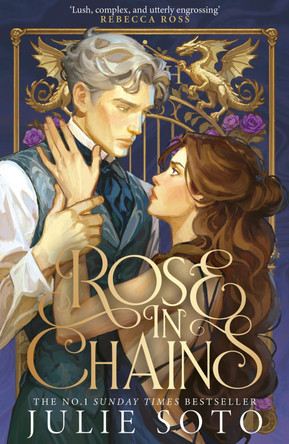Rose in Chains (The Evermore Trilogy, Book 1) Julie Soto 9780008711719