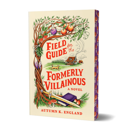 Field Guide for the Formerly Villainous (Deluxe Edition) Autumn England 9781464243301