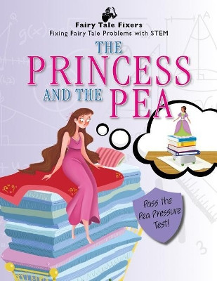 The Princess and the Pea: Pass the Pea Pressure Test! Jasmine Brooke 9781538206782