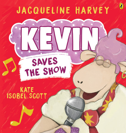 Kevin Saves the Show Jacqueline Harvey 9781761048968