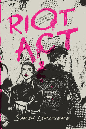 Riot Act Sarah Lariviere 9780593479988