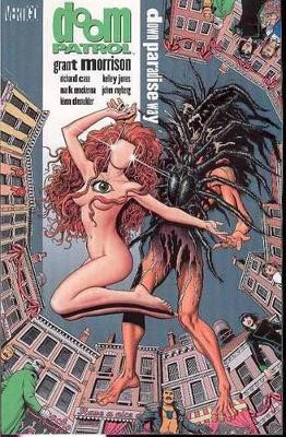 Doom Patrol: Down Paradise Way - Vol 03 Grant Morrison 9781401207267 [USED COPY]