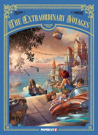 The Extraordinary Voyages Vol. 2 Denis-Pierre Filippi 9781545826485